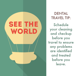 Dentist Dental Travel Tips